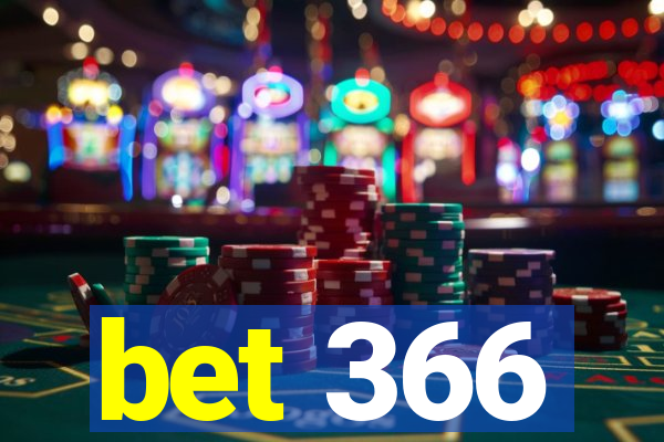 bet 366